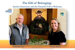 The Gift of Belonging: Autism Awareness and the Church’s Call to Welcome